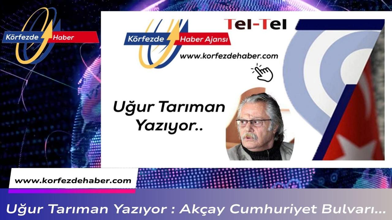 Akçay Cumhuriyet Bulvarı…