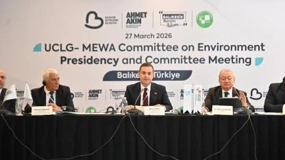 Büyükşehir ev sahipliğinde UCLG-MEWA zirvesi: Balıkesir'den dünyaya çevre mesajı