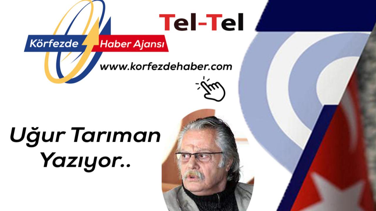 Uğur Tarıman Yazıyor: "Bir Tarihte …"