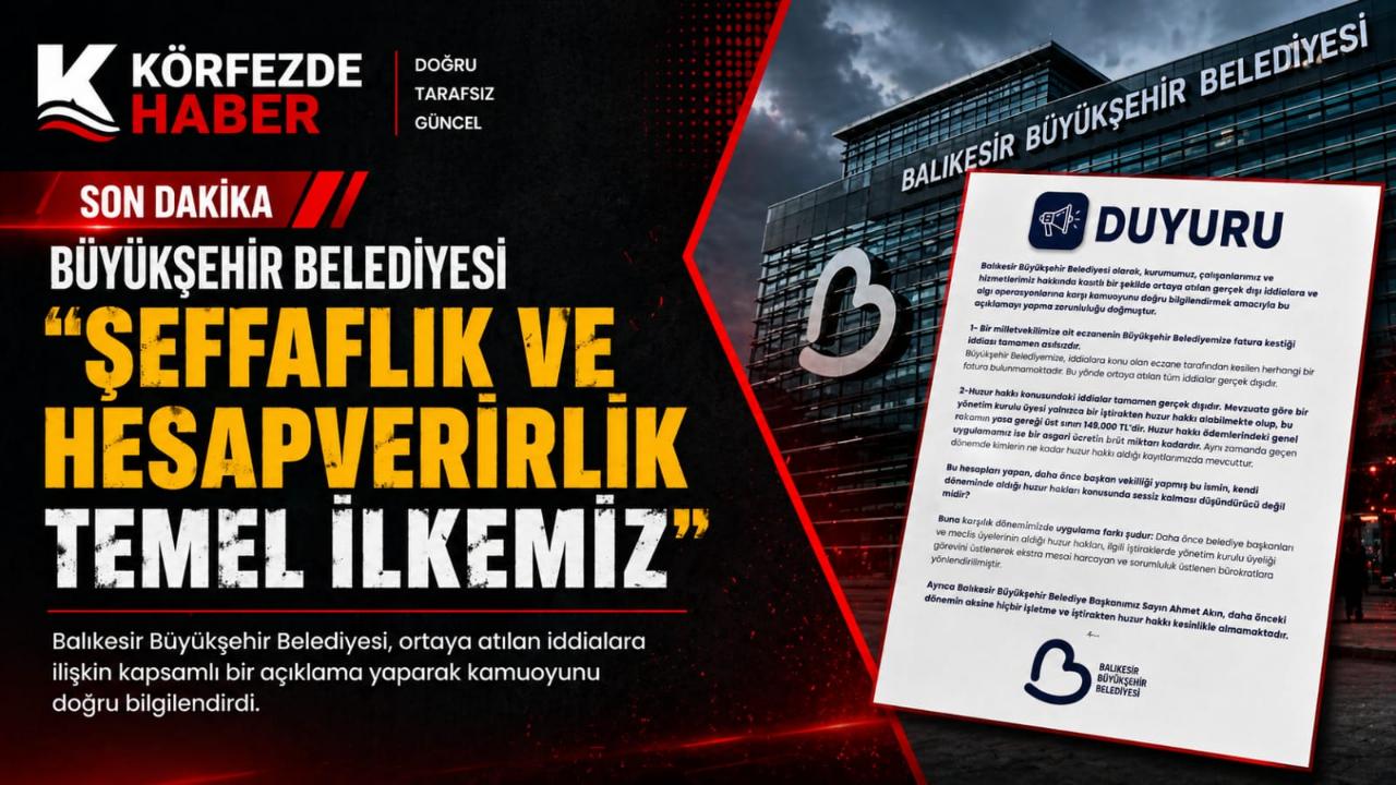 Balıkesir Büyükşehir Belediyesi’nden İddialara Yanıt