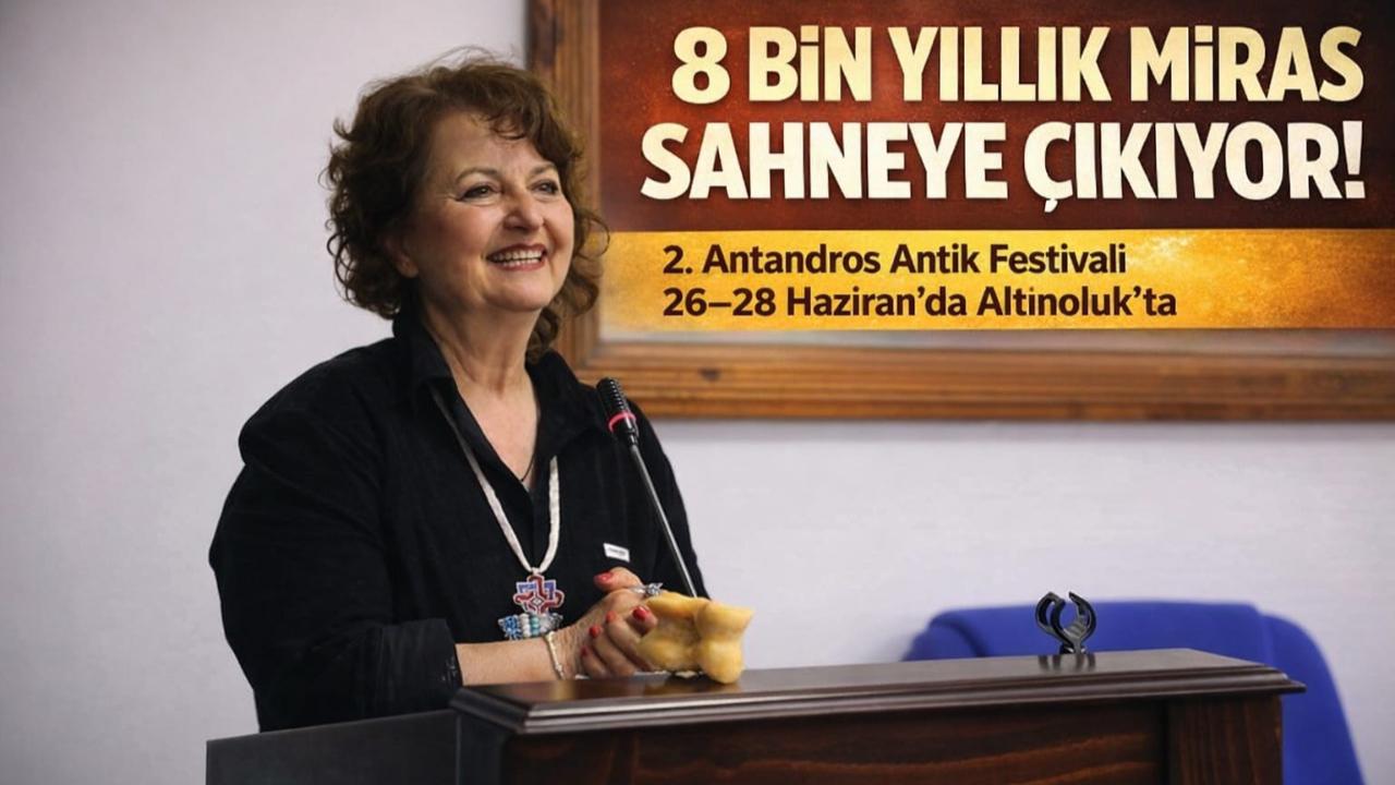 Balıkesir Antandros Antik Festivali için tek yürek oldu!