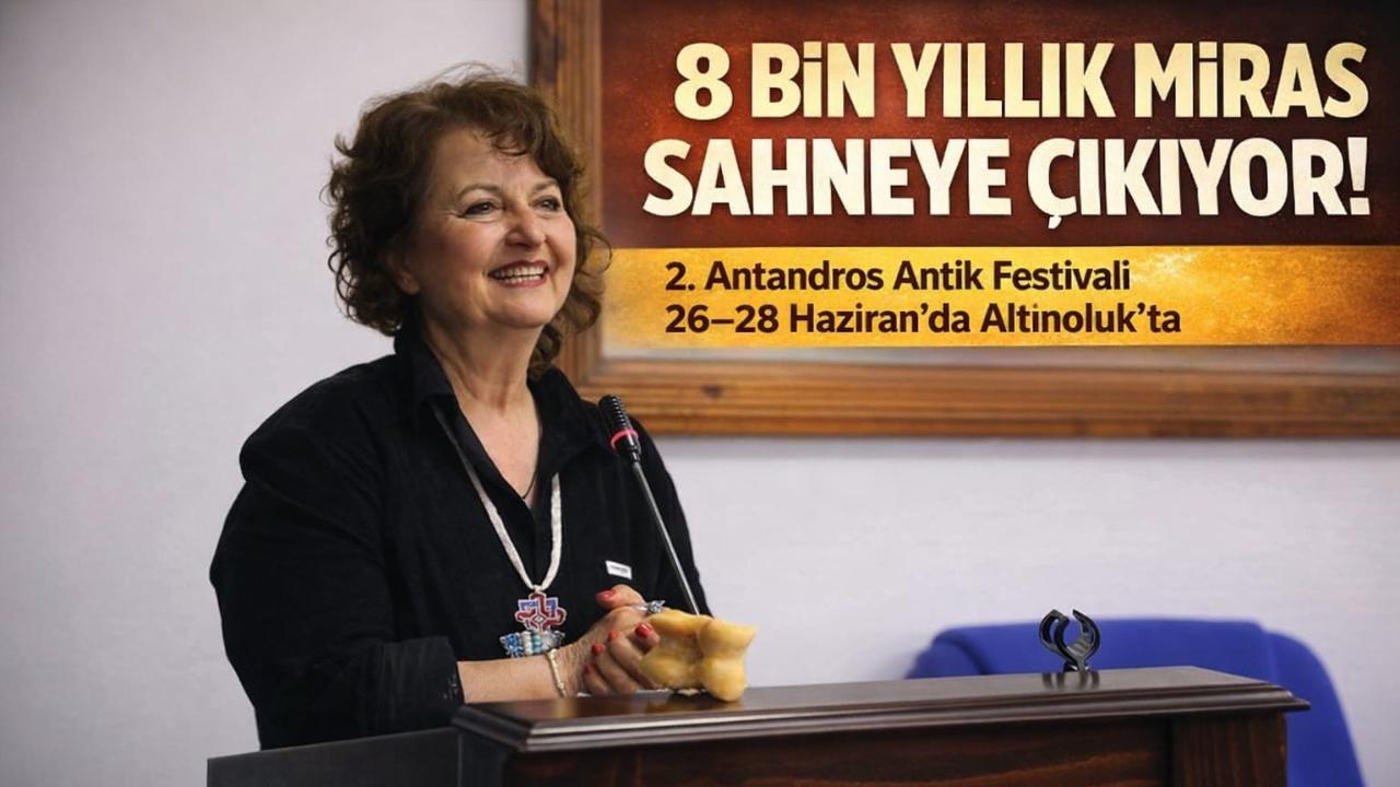 Balıkesir Tek Yürek Oldu! Antandros Antik Festivali Kapılarını Açıyor