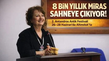 Balıkesir Antandros Antik Festivali için tek yürek oldu!