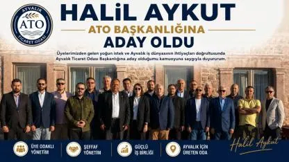 Halil Aykut, Ayvalık Ticaret Odası Başkanlığı’na adaylığını açıkladı