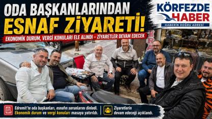 Oda Başkanlarından Esnaf Ziyareti