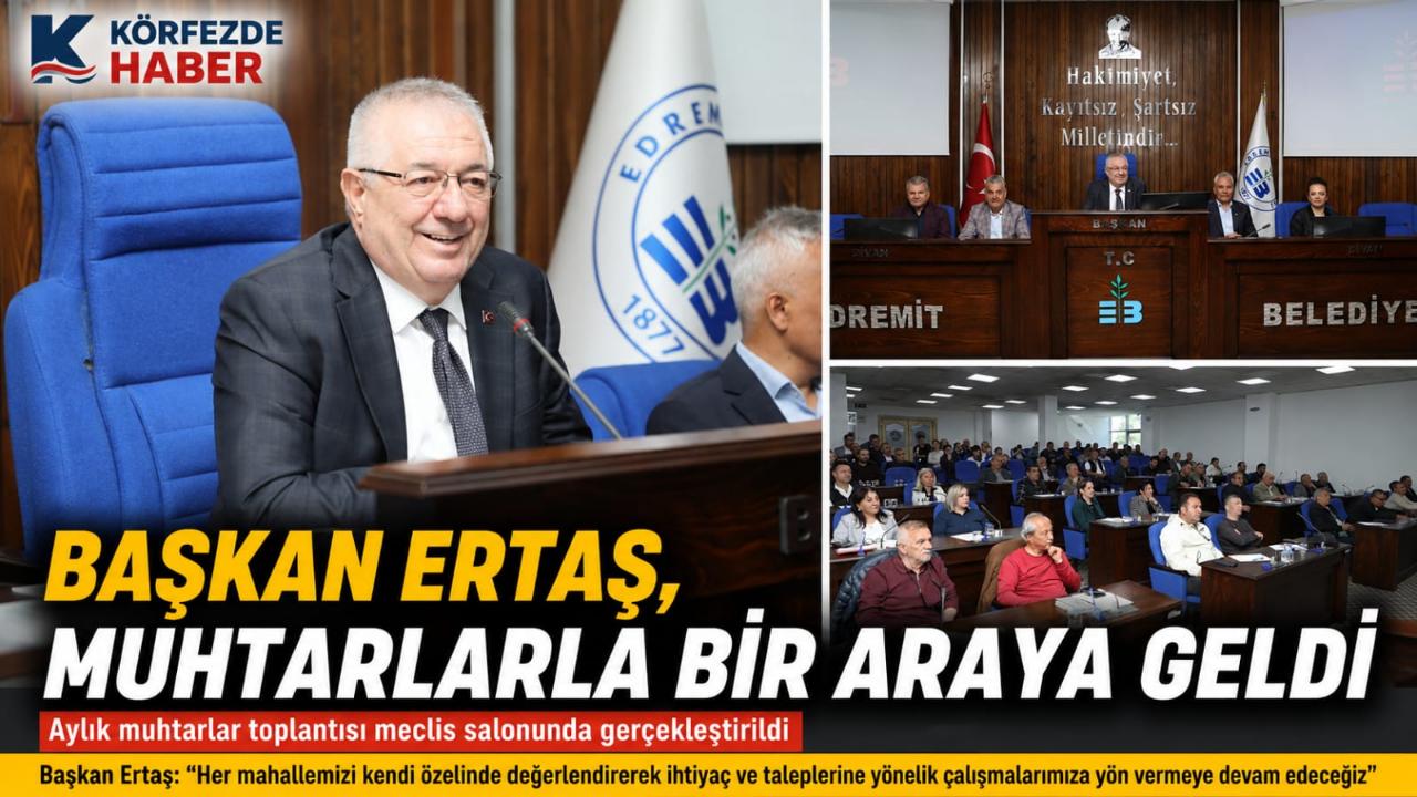 Edremit’te Muhtarlar Toplantısı Gerçekleştirildi