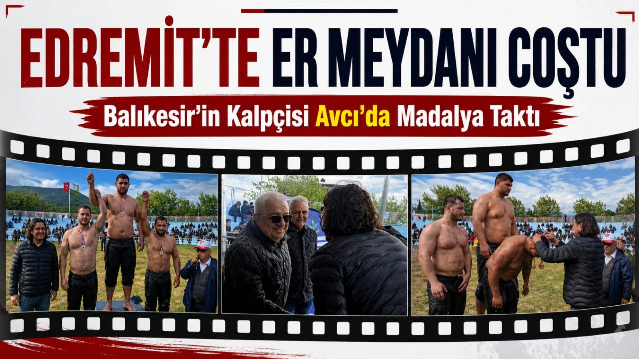 Edremit’te Yağlı Güreş Heyecanı.. Kalpçi Eyüp Avcı'da madalya taktı.