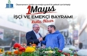 Başkan Mehmet Ertaş, "1 Mayıs İşçi ve Emekçi...