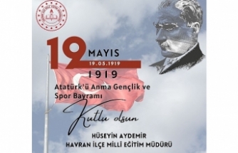 Havran İlçe Milli Eğitim Müdürü Hüseyin Aydemir’in 19 Mayıs Atatürk’ü Anma Gençlik Ve Spor Bayramı Kutlama Mesajı