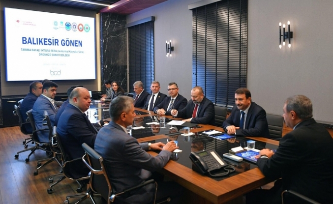 Gönen’de Türkiye’nin En Büyük Sera Organize Sanayi Bölgesi Oluşuyor