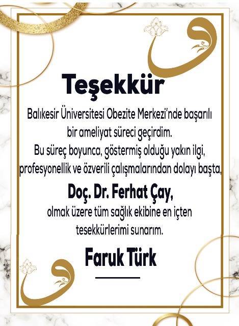 Faruk Türk, başarılı mide ameliyatı geçirdi
