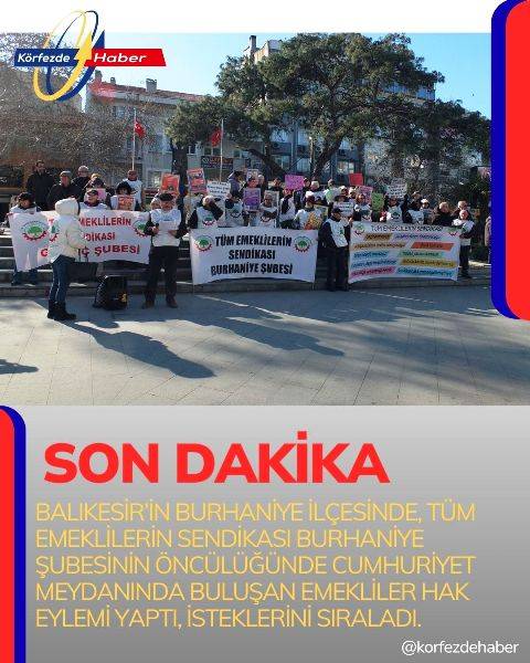 Burhaniye de emekliler Cumhuriyet Meydanında hak eylemi yaptı