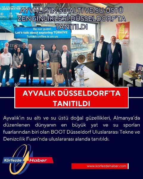 Ayvalık’ın Su Altı ve Su Üstü Zenginlikleri Düsseldorf’ta Tanıtıldı