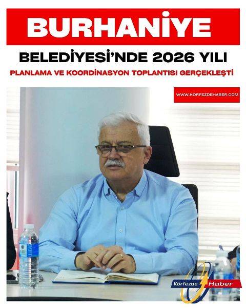 Burhaniye Belediyesi’nde 2026 Yılı  Planlama Ve Koordinasyon Toplantısı Gerçekleşti