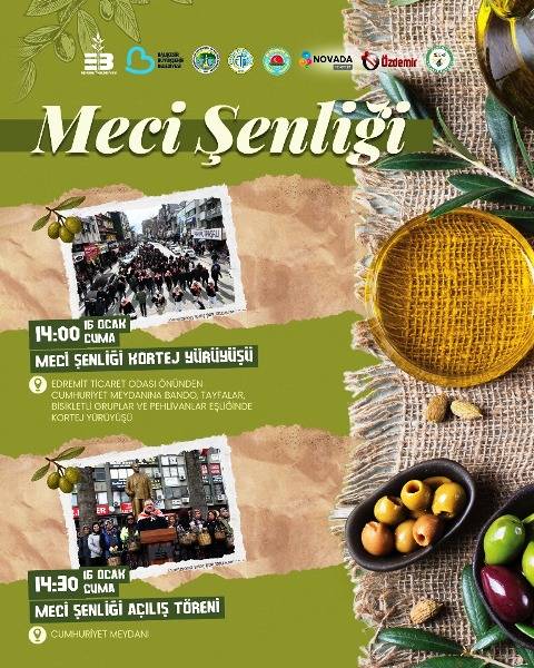 Zeytinin Başkenti Edremit’te MECİ Şenliği başlıyor