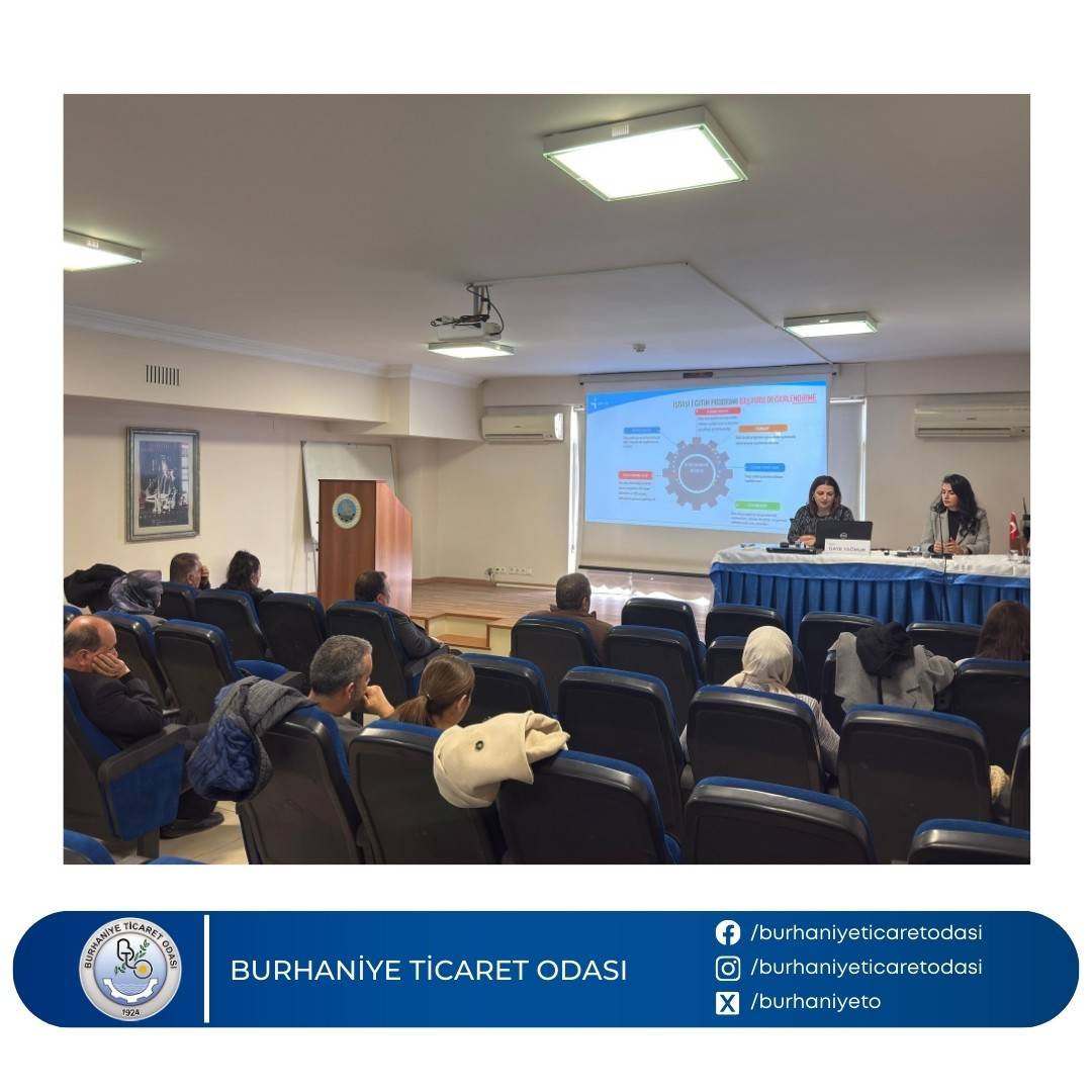 Burhaniye Ticaret Odası’nda Nitelikli İstihdam İçin İŞKUR Destekleri Tanıtıldı.