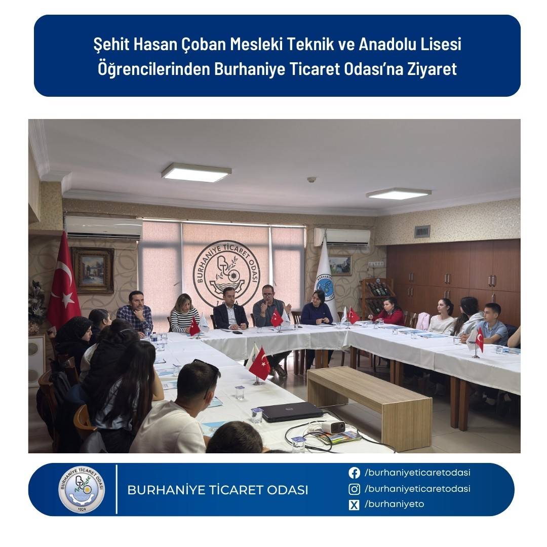 Burhaniyeli öğrenciler Ticaret Odasının konuğu oldu