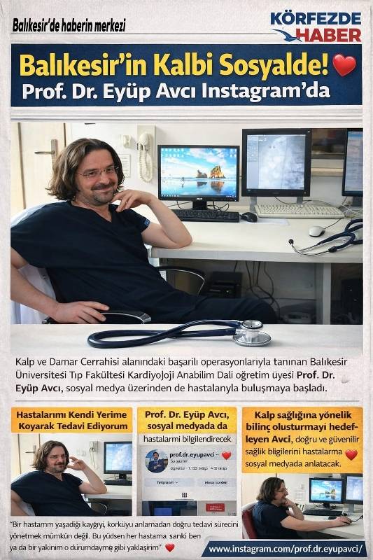 Balıkesir’in Kalbi Sosyalde: Prof. Dr. Eyüp Avcı Instagram’da