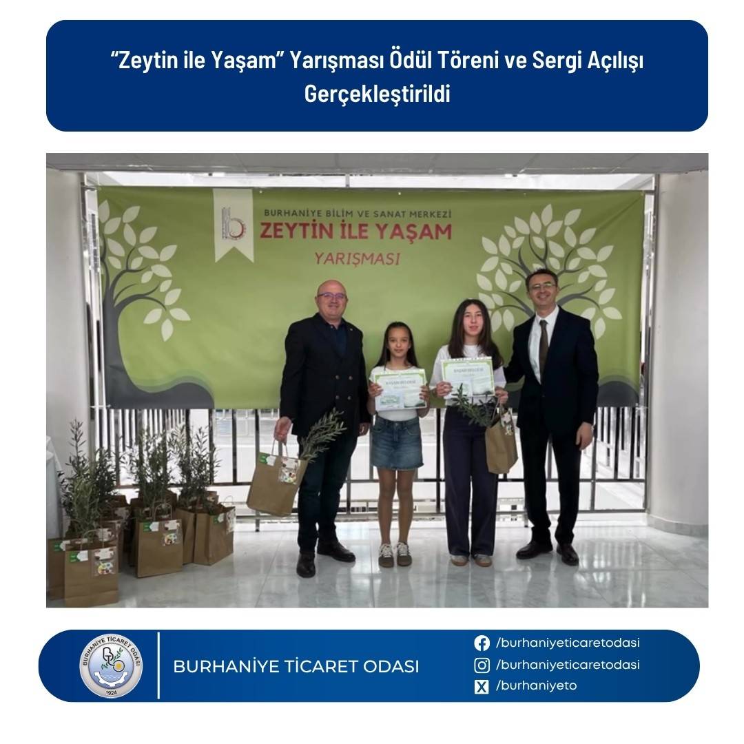 Burhaniye’de “Zeytin ile Yaşam” yarışması ödül töreni ve sergi açılışı gerçekleştirildi