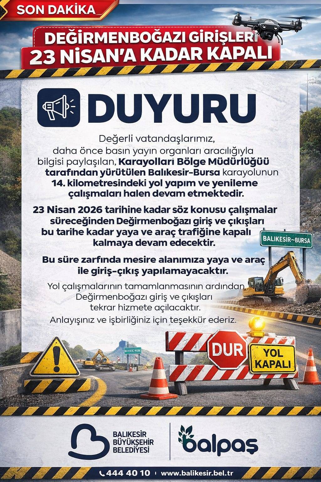 Değirmenboğazı Girişleri 23 Nisan’a Kadar Kapalı